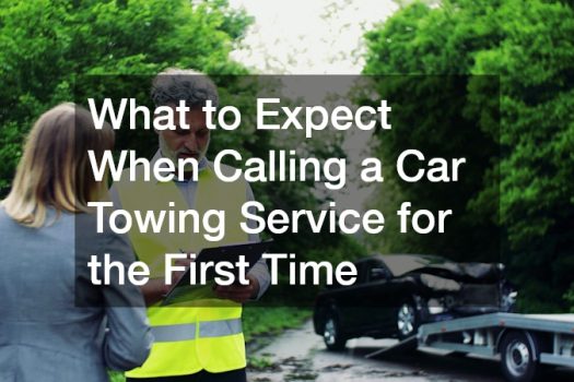 What to Expect When Calling a Car Towing Service for the First Time